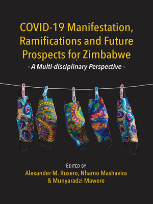 cover image of COVID-19 Manifestation, Ramifications and Future Prospects for Zimbabwe